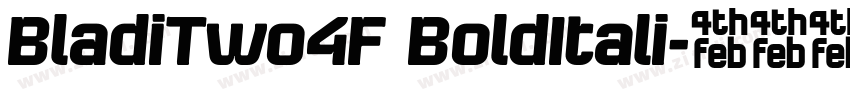 BladiTwo4F BoldItali字体转换